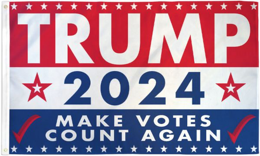 Trump 2024 Make Votes Count Again Flag
